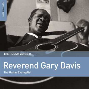 Various: The Rough Guide To Reverend Gary Davis: The Guitar