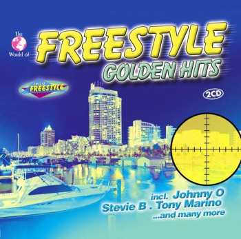 Various: The World Of Freestyle: Golden Hits