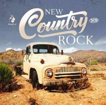 Album Various: The World Of New Country Rock
