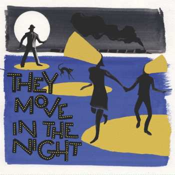 Album Various: They Move In The Night
