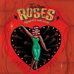 Album Various: Thirteen Roses Singing In A Male World