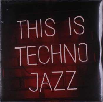 Album Various: This Is Techno Jazz Vol.1