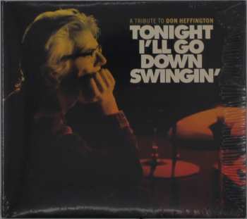 Album Various: Tonight I'll Go Down Swingin': A Tribute To Don He