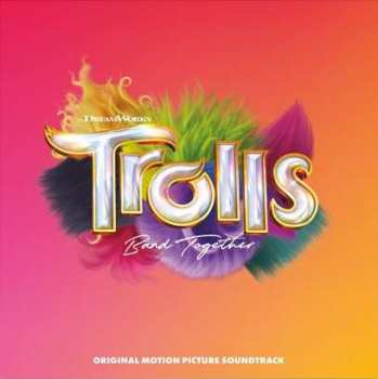 Album Various: Trolls Band Together