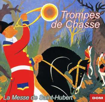 Album Various: Trompes De Chasse La..