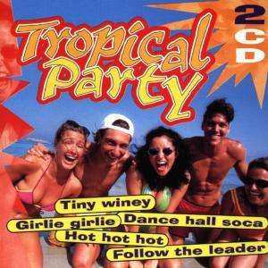 Album Various: Tropical Party