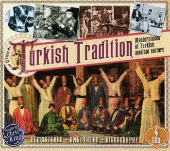4CD Various: Turkish Tradition (Masterpieces Of Turkish Musical Culture) 424502