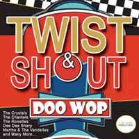 Album Various: Twist & Shout Doo Wop