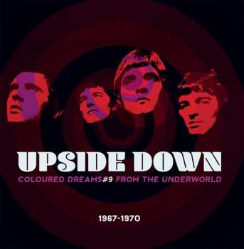 CD Various: Upside Down Coloured Dreams From The Underworld • Volume Nine • 1967-1970 440063