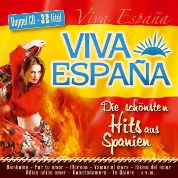 Album Various: Viva Espana: Die Schönsten Hits Aus Spanien