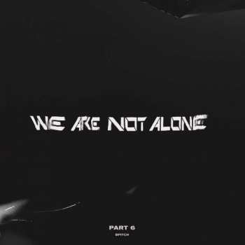 Album Various: We Are Not Alone-part 6