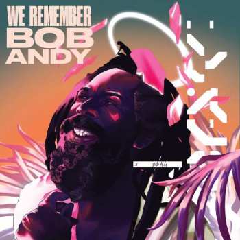 Album Various: We Remember Bob Andy