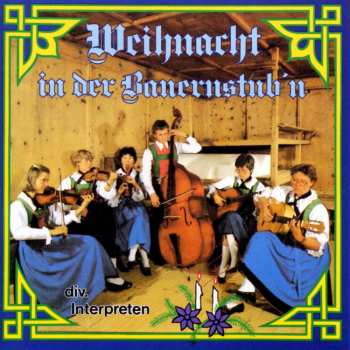 Album Various: Weihnacht In Der Bauernstub'n