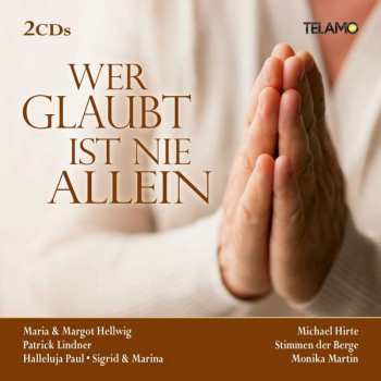 2CD Various: Wer Glaubt Ist Nie Allein 292861