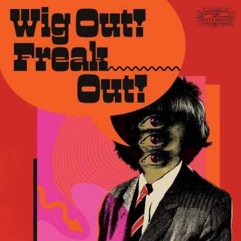 Album Various: Wig Out! Freak Out!