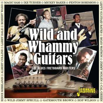 Album Various: Wild & Whammy Guitars: The Blues Fretboard Master