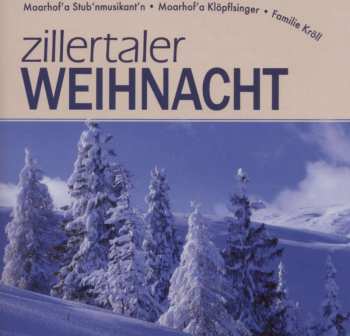Album Various: Zillertaler Weihnacht