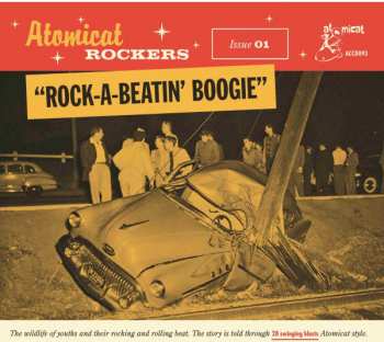 Various: Atomic Rockers - Issue 01 - "Rock-A-Beatin’ Boogie"