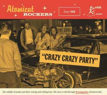 Various: Atomic Rockers - Issue 02 - "Crazy Crazy Party"