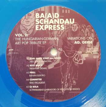 LP Various: Ba(a)d Schandau Express Vol. 2. The Hungarian-German Art Pop Tribute EP. Variations On AG. Geige CLR | LTD | NUM 474749