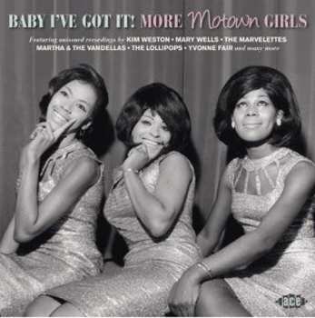 Album Various: Baby Iʼve Got It (More Motown Girls)
