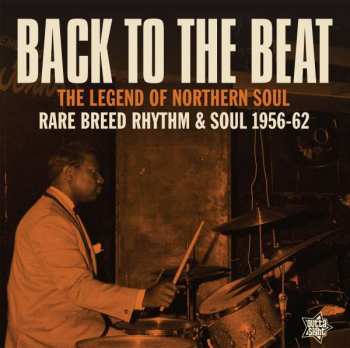 Various: Back To The Beat: Rare Breed Rhythm & Soul 1956-62