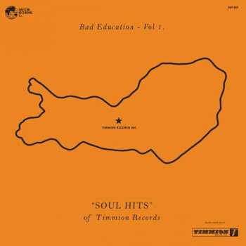 CD Various: Bad Education Vol 1. "Soul Hits" Of Timmion Records 103234
