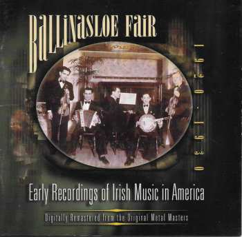 CD Various: Ballinasloe Fair (Early Recordings of Irish Music in America 1920-1930) 346915