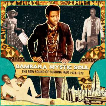 Various: Bambara Mystic Soul (The Raw Sound Of Burkina Faso 1974-1979)
