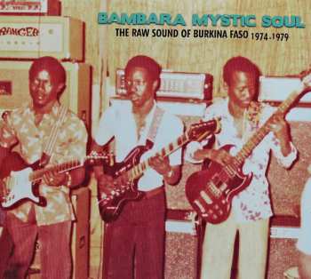 CD Various: Bambara Mystic Soul - The Raw Sound Of Burkina Faso 1974-1979 394931