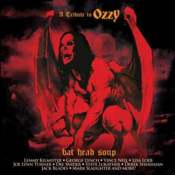 CD Various: Bat Head Soup - A Tribute To Ozzy LTD 407114