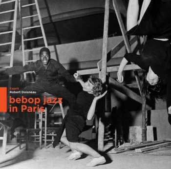 Album Various: Bebop Jazz In Paris