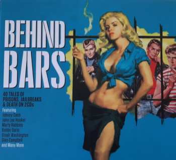 Album Various: Behind Bars (40 Tales Of Prisons, Jailbreaks & Death)