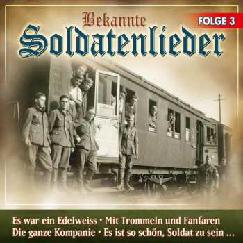 Album Various: Bekannte Soldatenlieder Folge 3