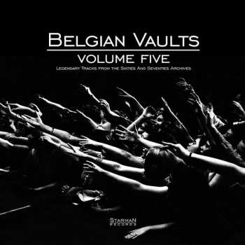 Album Various: Belgian Vaults Volume Five (Legendary Tracks From The Sixties And Seventies Archives)