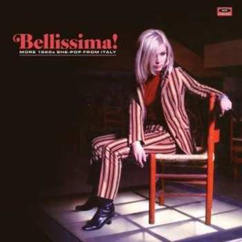 Album Various: Bellissima! More 1960s She-Pop From Italy