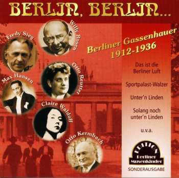 CD Various: Berlin, Berlin... (Berliner Gassenhauer 1912-1936) 407542