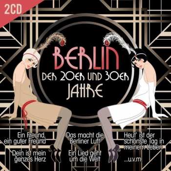 2CD Various: Berlin Der 20er Und 30er Jahre 120627