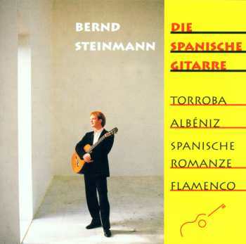 Album Various: Bernd Steinmann - Die Spanische Gitarre
