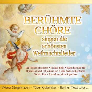 Album Various: Berühmte Chöre Singen Die Schönsten Weihnachtslieder