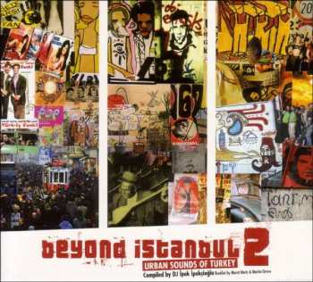 Album Various: Beyond Istanbul 2 - Urban Sounds Of Turkey