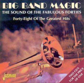 2CD Various: Big Band Magic: The Sound Of The Fabulous Forties 398398