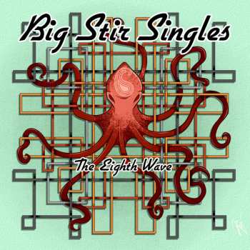 Album Various:  Big Stir Singles - The Eighth Wave