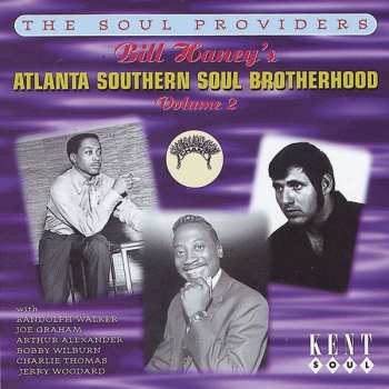 Album Various: Bill Haney's Atlanta Southern Soul Brotherhood Volume 2