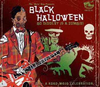 Album Various: Black Halloween (Bo Diddley Is A Zombie!)