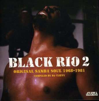 CD Various: Black Rio 2 (Original Samba Soul 1968-1981) 431492