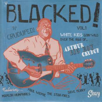 Album Various: Blacked! 'N' Cruduped!