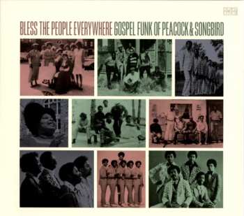 Album Various: Bless The People Everywhere (Gospel Funk Of Peacock & Songbird)