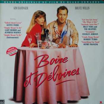 LP Various: Bande Originale Du Film De Blake Edwards : Boire Et Déboires / Kim Basinger / Bruce Willis 512360