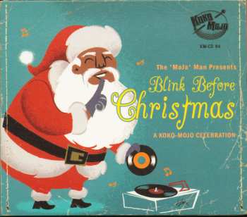 Album Various: Blink Before Christmas (A Koko-Mojo Celebration)